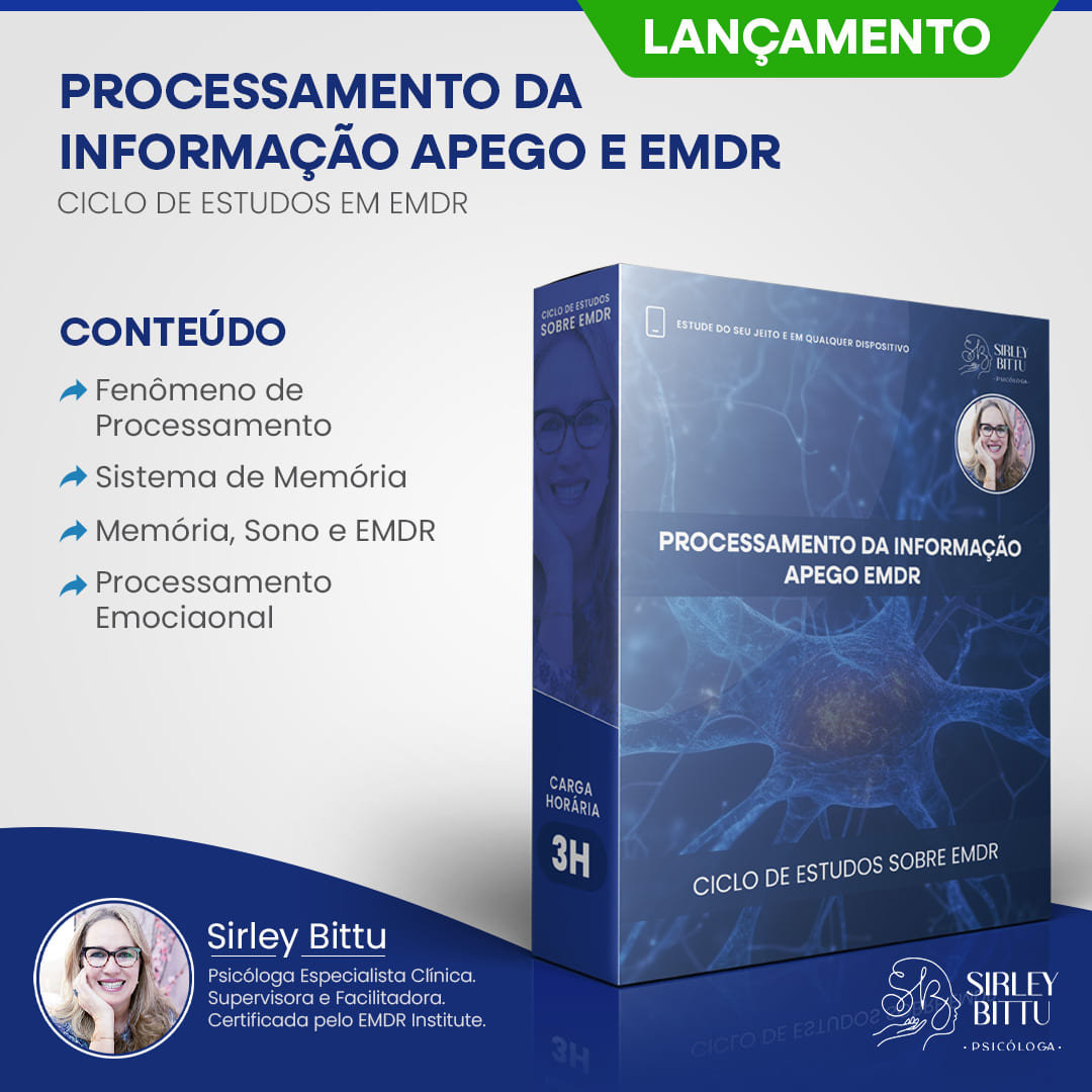 Ciclo de Estudos em EMDR -Processamento da Informação Apego e EMDR