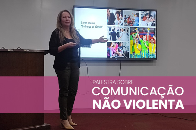 Palestra proferida pela psicóloga Sirley Bittu sobre comunicação-não_violenta